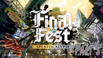 Splatoon 2 [Splatfest][Chaos Vs Order][Splatocalypes][Part 5]