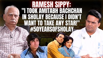 Ramesh Sippy: "I didn