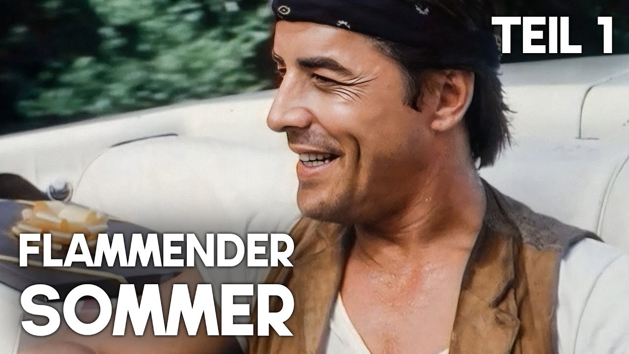 Flammender Sommer - Der Lange, Heiße Sommer - Teil 1 - Liebesdrama