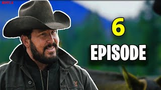 Yellowstone Season 4 Episode 6 Release Date, Time, and Spoilers