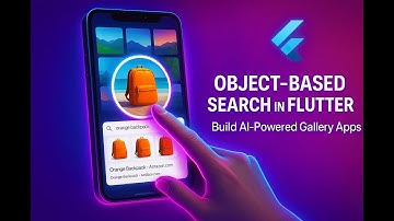 Object-Based Search in Flutter with AI | Build a Smart Gallery App for Android & IOS