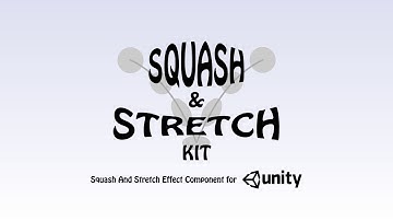 Squash & Stretch Kit - Effect Component for Unity