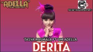 Tasya Rosmala OM ADELLA - Derita [  MUSIC MP3 ]