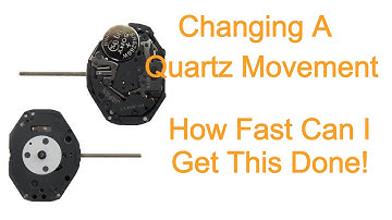 How Long Does It Take To Change a Quartz Watch Movement!