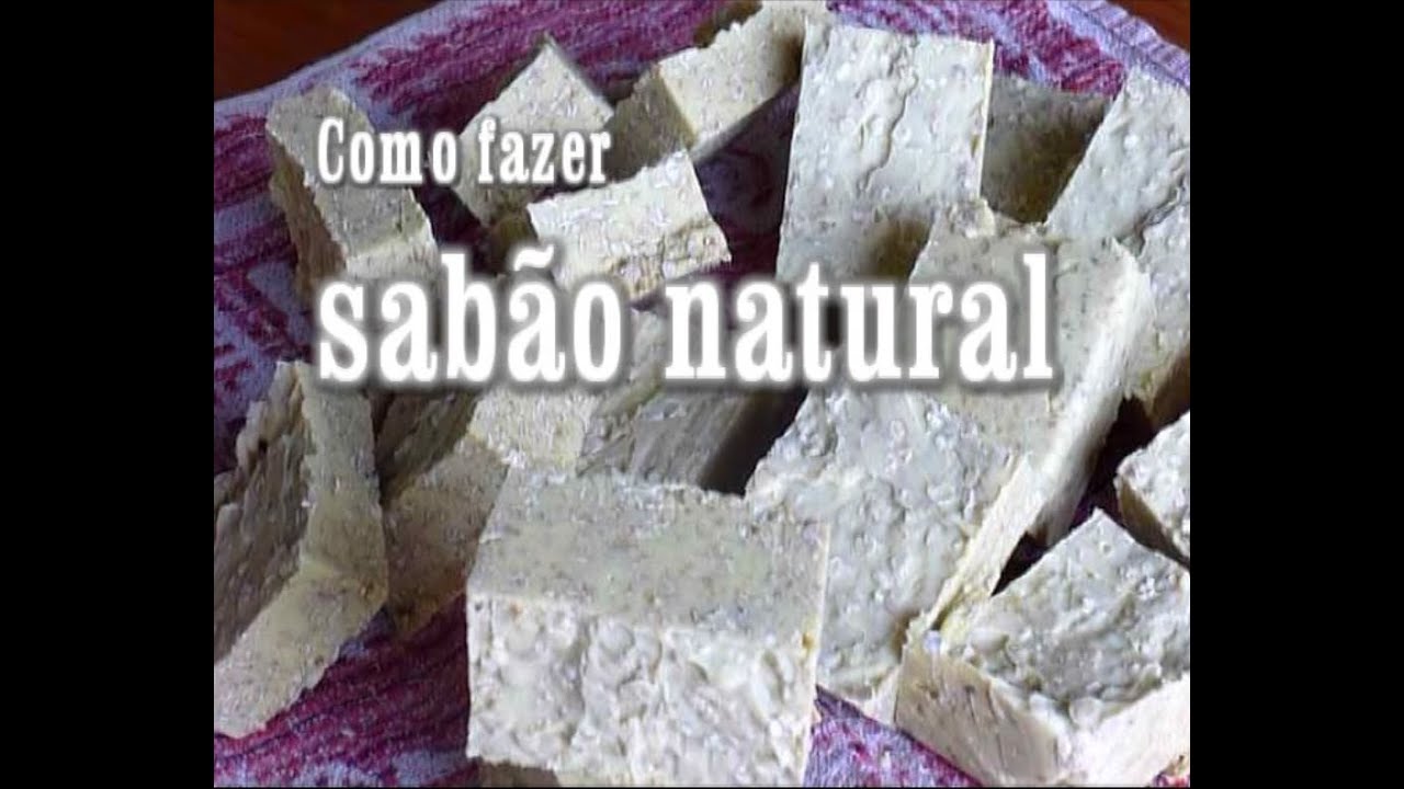 Como fazer sabão natural
