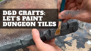 D&D DIY Terrain 3D Dungeon Tiles - Part 2 Let’s Paint!