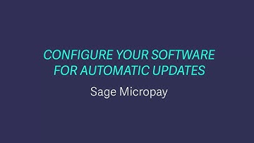 Sage Payroll (Micropay) - Configure your software for automatic updates