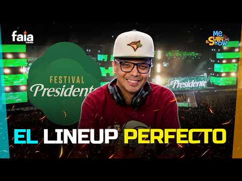 ARMAMOS EL LINEUP PERFECTO PARA EL FESTIVAL PRESIDENTE