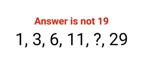 1, 3, 6, 11, ?, 29. Het antwoord is niet 19. Letterlijk 99% kon deze test niet maken! Jij wel?