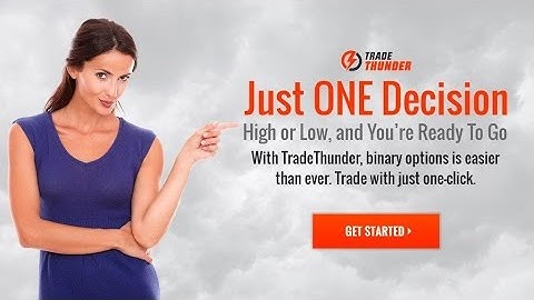 TradeThunder Review - Binary Options Broker - Online Trading Scam?