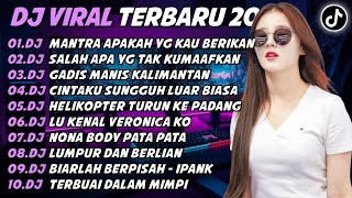 Download lagu DJ TIKTOK TERBARU 2026🎵DJ MANTRA APAKAH YG KAU BERIKAN🎵DJ SALAH APA YG TAK KU MAAFKAN🎵FULL ALBUM