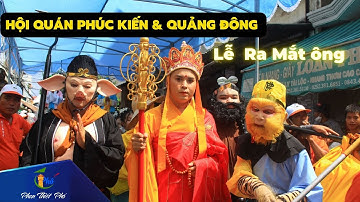 Hội Quán Phúc Kiến, hội quán Quảng Châu  Ra Mắt Ông -  Lễ  Nghinh Ông Phan Thiết 2022