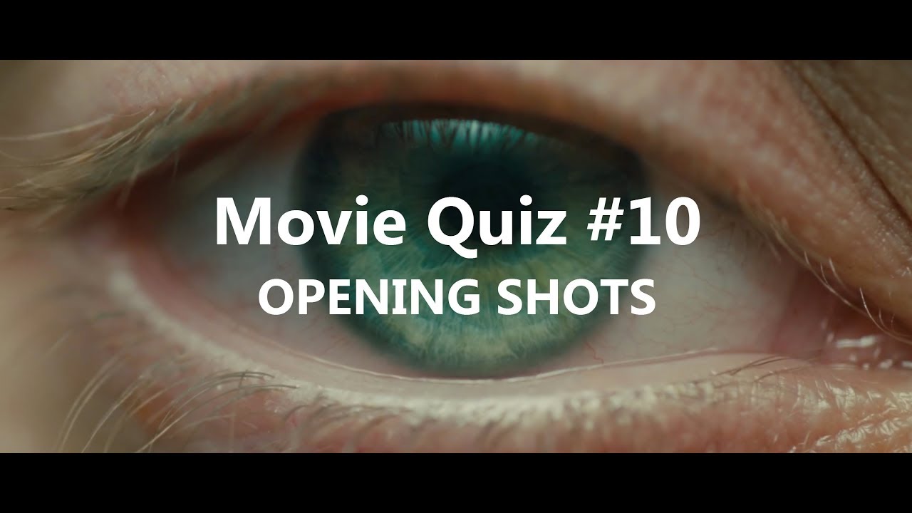 Download MOVIE QUIZ #10 - Opening Shots