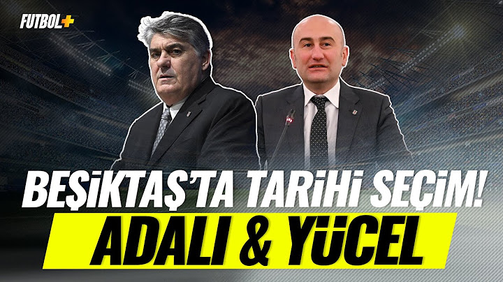Serdal Adalı ve Hüseyin Yücel seçim konuşması! | #beşiktaş