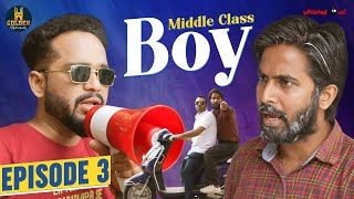 Middle Class Boy | Episode 03 | Hyderabadi Best Comedy Video | Abdul Razzak | Golden Hyderabadiz