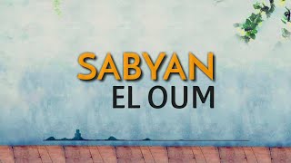 SABYAN - El - Oum [lirik]