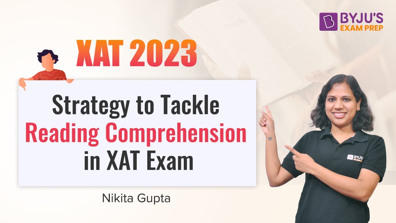 XAT 2023 | Strategy to Tackle Reading Comprehension | XAT 2023 ...