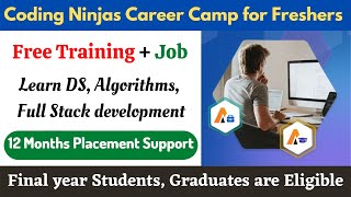 Coding Ninjas Career Camp for freshers | Free Web Development Training + Job | Package Upto 20 Lakh+
