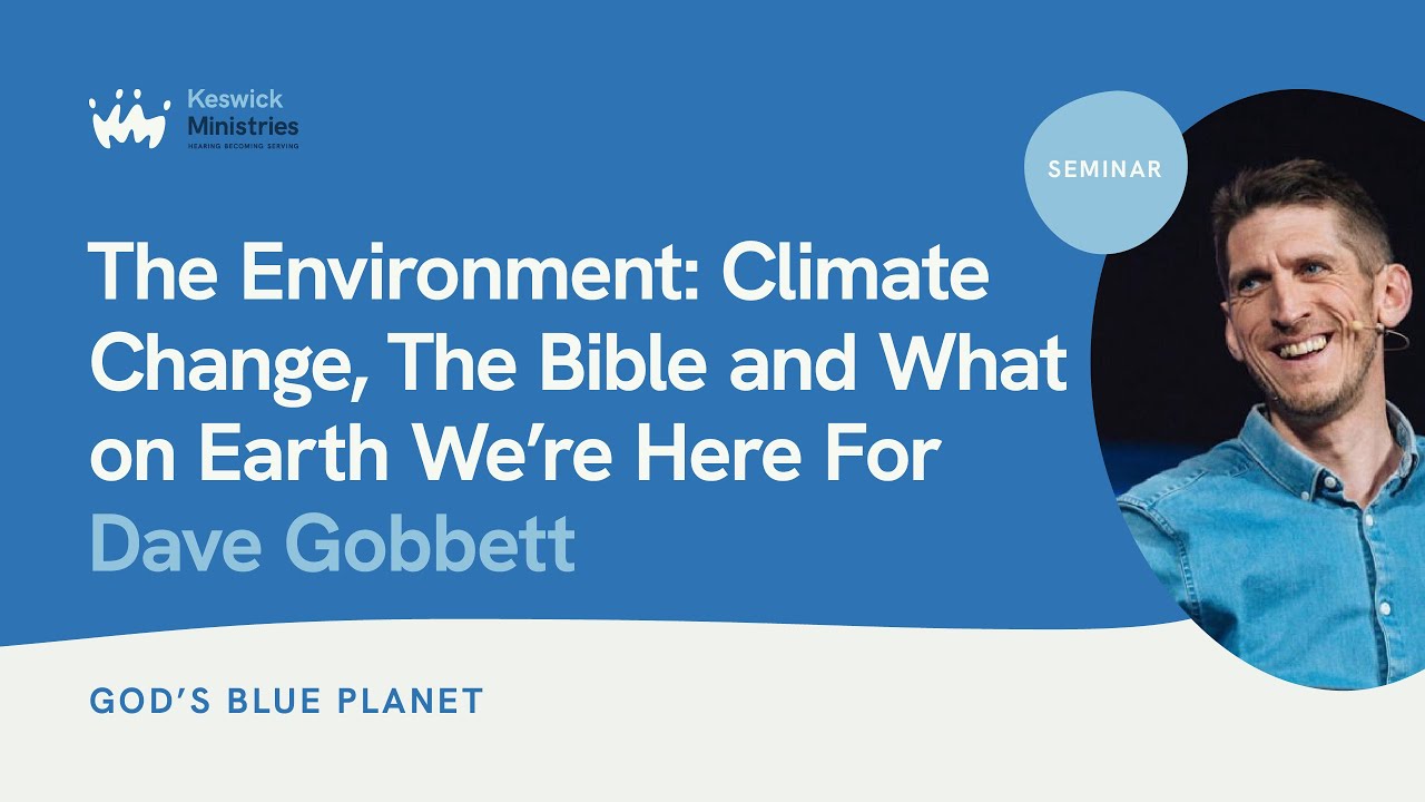 Climate Change And The Bible: God's Blue Planet