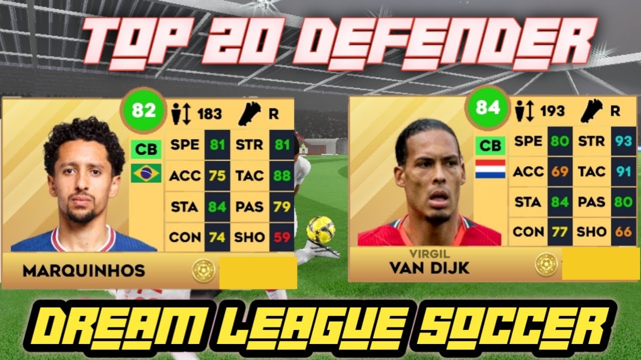 TOP 20 Defenders in DLS 23 Top 20 defenders of all time DLS 23