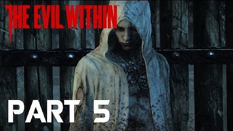 The Evil Within - Game Walkthrough - Part 5 - Chainsaw - (XboxOne/PS4) [HD]