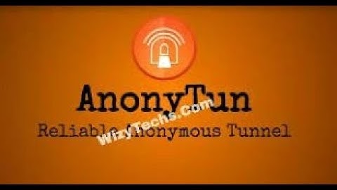 ANONYTUN VPN Etisalat, Mtn And Glo Unlimited Free Browsing Cheat 2018 May)
