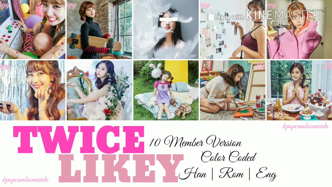 TWICE (트와이스) Likey | (Color Coded Lyrics; Han | Rom | Eng) (10th Member Version)