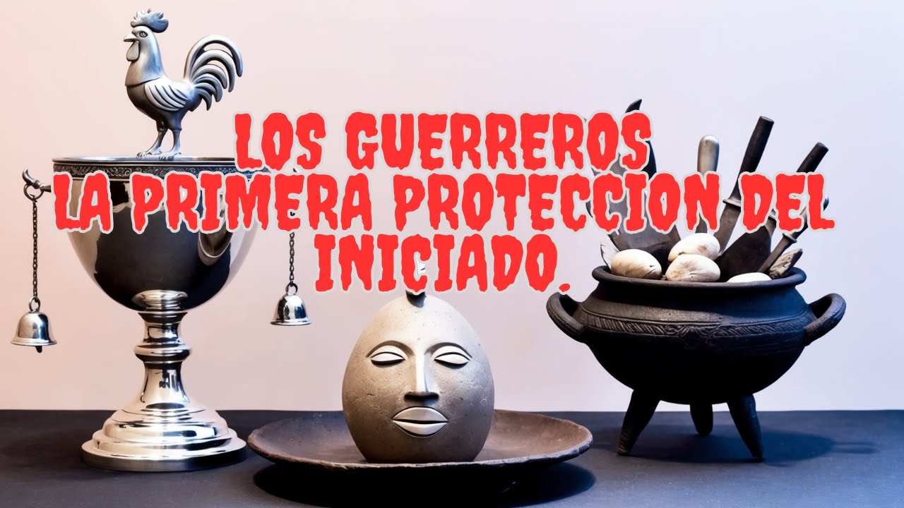 Los Guerreros.La primera proteccion del iniciado