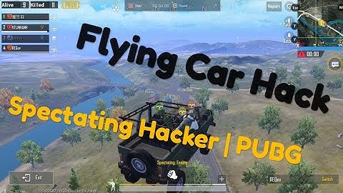 PUBG Flying Car Hack | PUBG Wall Hack & Aim Bot  | Spectated A Hacker | Wait For the End YamRaj Hack
