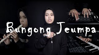 Bungong Jeumpa - Putri Ariani Cover (Lagu Daerah Aceh)