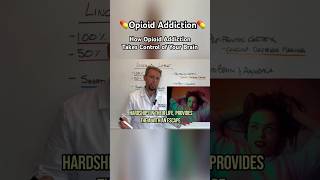 Doctor explains | How Opioid Addiction Takes Over Your Brain Function.￼ #opiods #addiction #doctor