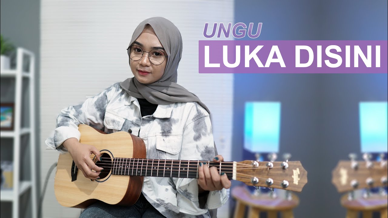 LUKA DISINI   UNGU COVER BY REGITA ECHA