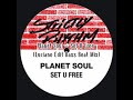 Planet Soul - Set U Free (Luciano Edit Bass Beat Mix) 2021. World Remix Oficial.