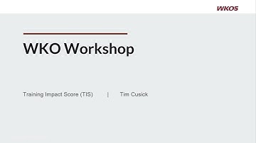 WKO5 Workshop: Training Impact Score (TIS)