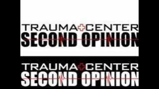 Hope Hospital - Trauma Center: Second Opinion