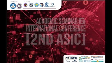 Live : Academic Seminar & International Conference (2nd ASIC) [Session 2]