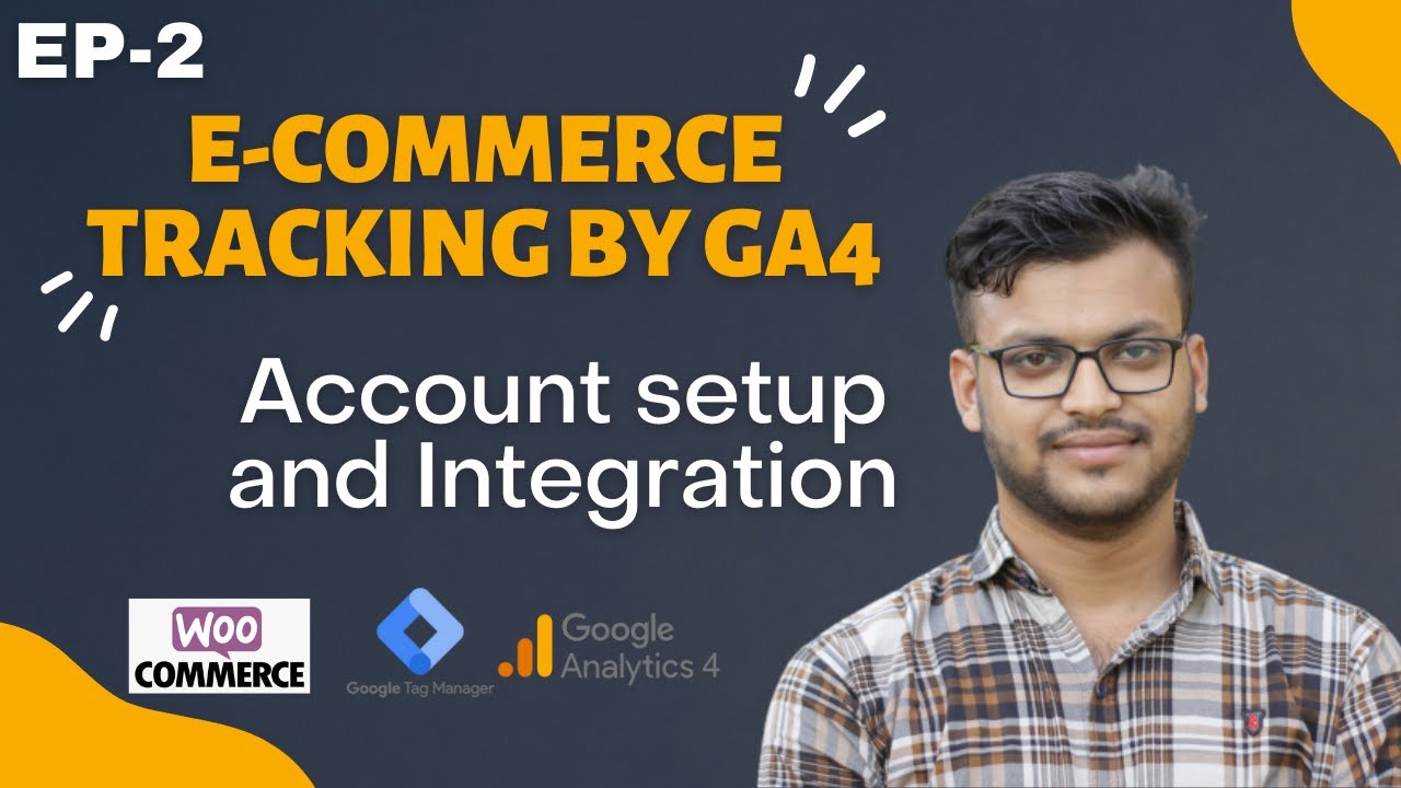 Ecommerce Tracking GA4 & GTM (Part- 2) How To Integrate GA4, GTM, and ...