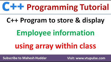 C++ program to read and print Employee information | Array within class by Mahesh Huddar