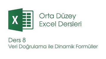 Veri Doğrulama İle Dinamik Formüller (Orta Düzey Excel Dersleri #8)