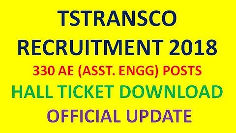 TSTRANSCO 330 (AE) ASST ENGG POSTS RECRUITMENT| HALL TICKET DOWNLOAD | OFFICIAL UPDATE| JOB SEARCH |