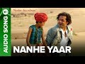 Nanhe yaar full audio song  nanhe jaisalmer  bobby deol  dwij yadav