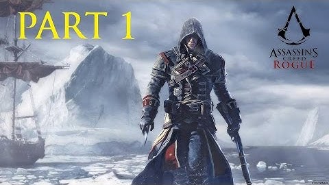 Assassins Creed: Rogue Playthrough - Part 1 (HD - No Commentary)