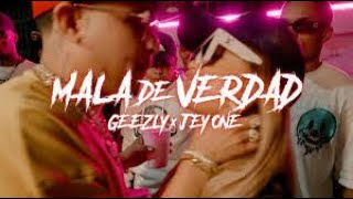 Jey One x GeezLy  - Mala De Verdad (Video Oficial)