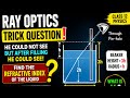 Refraction Trick Question |Can You Find the Refractive Index? | Ray Optics NEET/JEE Advanced Physics