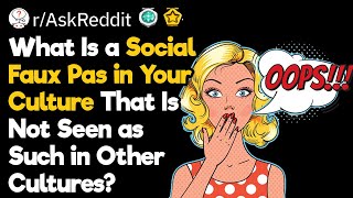 What Is Taboo in Your Culture but Not in Others?