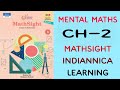 Ch 2  mental maths (Practice section) MathSight Indiannica learning class 8