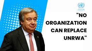 Full UNRWA’s Future and the Palestine Refugee Crisis | António Guterres Guide