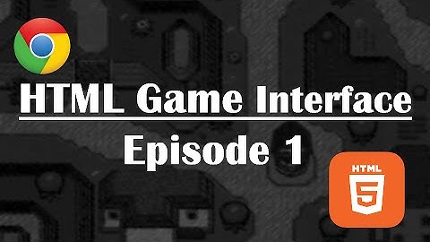1- HTML5 Game Interface: Getting Started with HTML