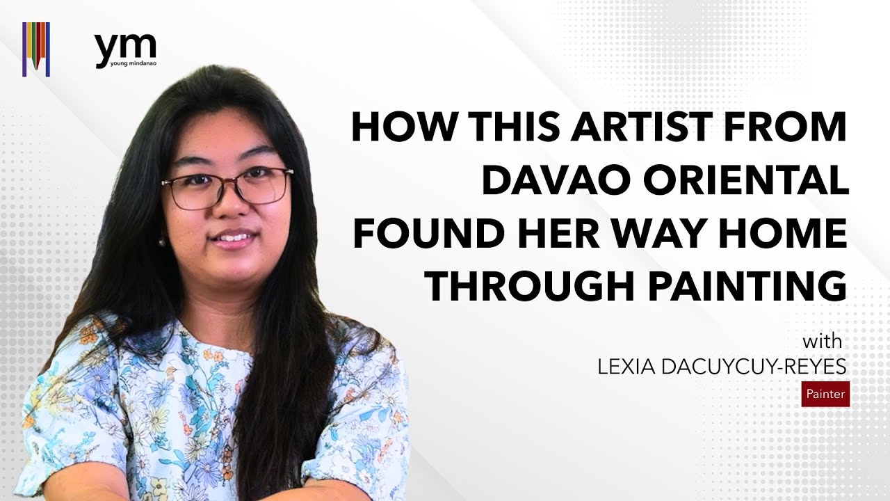 How This Artist from Davao Oriental Found Her Way Home Through Painting (Young Mindanao S1EP3)