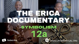 LIFE IS SPIRITUAL PRESENTS - ERICA DOCUMENTARY PART 12a FULL VIDEO